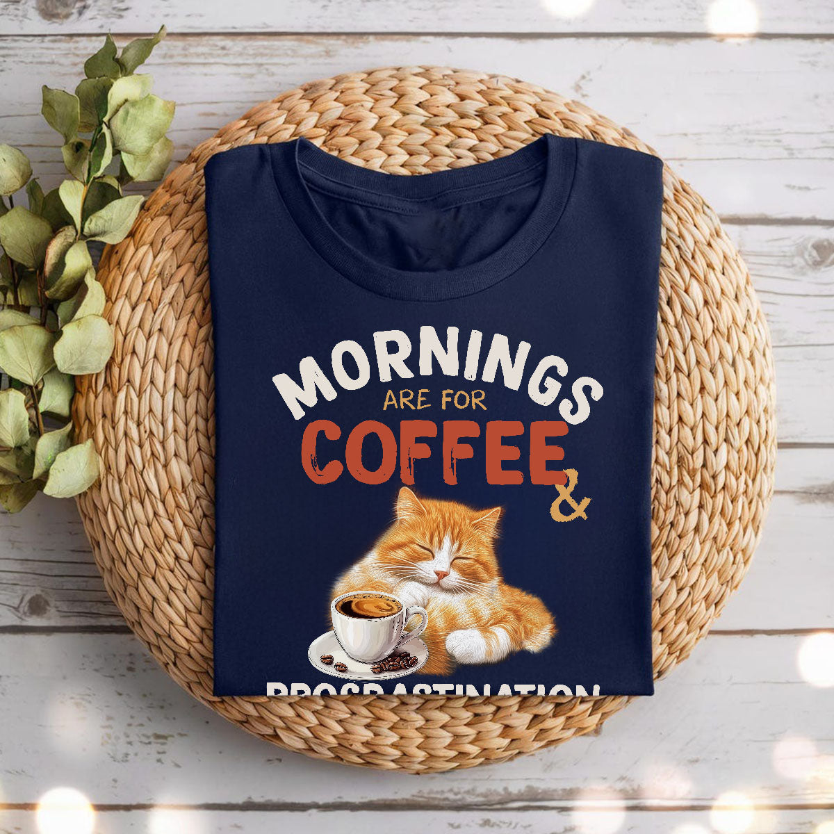 Coffee And Procrastination T-Shirt