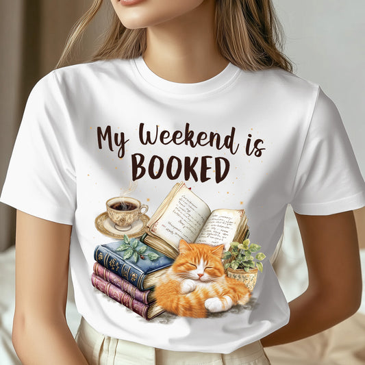 My Weekend is Booked T-Shirt